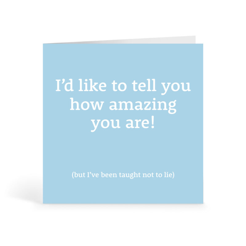 You’re Amazing Card